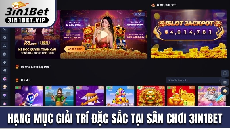 Các hạng mục giải trí đặc sắc tại sân chơi 3in1bet