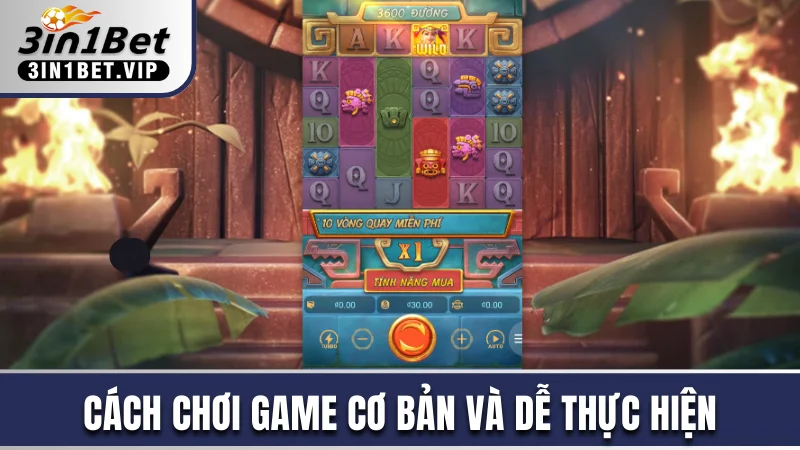 Cách chơi game cơ bản và dễ thực hiện
